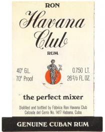 RON HAVANA CLUB RUM GENUINE CUBAN THE PERFECT MIXER