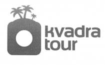 KVADRA KVADRA TOURTOUR