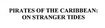 PIRATES OF THE CARIBBEAN ON STRANGER TIDESTIDES