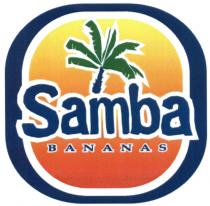 SAMBA SAMBA BANANASBANANAS