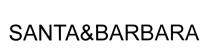 SANTABARBARA BARBARA SANTA SANTA & BARBARA