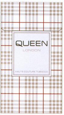 QUEEN QUEEN LONDON HAUTE COUTURE TOBACCOTOBACCO