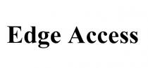 EDGE ACCESSACCESS