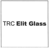 ELITGLASS TRC ELIT GLASSGLASS