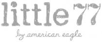 LITTLE 77 BY AMERICAN EAGLEEAGLE