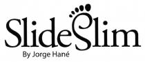 SLIDESLIM JORGEHANE HANE SLIDE SLIM SLIDESLIM BY JORGE HANE