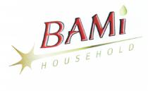 BAMI BAM BAM BAMI HOUSEHOLDHOUSEHOLD