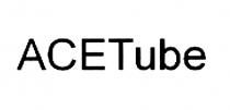 ACET ACE ACETUBE ACE TUBE ACETUBE