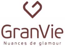 GRANVIE GRAN GRAN VIE GRANVIE NUANCES DE GLAMOURGLAMOUR
