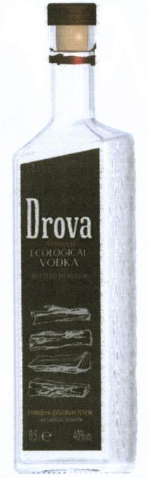 DROVA ДРОВА FIREWOOD ECOLOGICAL VODKA ВОДКА ОЧИСТКА ОЧИЩЕНА ДУБОВЫМ УГЛЕМ OAK CHARCOAL FILTRATION DROVA ДРОВА FIREWOOD ECOLOGICAL VODKA ВОДКА ОЧИСТКА ОЧИЩЕНА ДУБОВЫМ УГЛЕМ OAK CHARCOAL FILTRATION DROVA DROVA