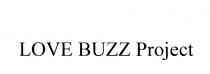 LOVEBUZZ LOVE BUZZ PROJECT