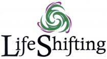 LIFESHIFTING LS LIFE SHIFTINGSHIFTING