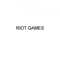 RIOT RIOT GAMESGAMES