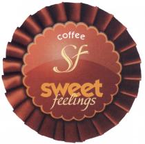 SF SWEET FEELINGS COFFEECOFFEE