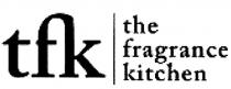 TFK THE FRAGRANCE KITCHENKITCHEN