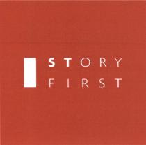 ISTORY STORY ST IST ISTORY STORY FIRSTFIRST