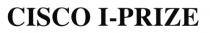 CISCO IPRIZE PRIZE CISCO I-PRIZEI-PRIZE