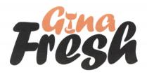 GINA GINA FRESHFRESH