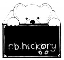 RBHICKORY HICKORY R.B. RB HICKORY R.B.HICKORYR.B.HICKORY