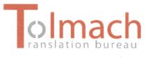 TOLMACH TOLMACH TRANSLATION BUREAUBUREAU