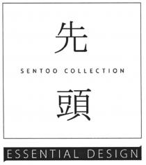 SENTOO SENTOO COLLECTION ESSENTIAL DESIGNDESIGN