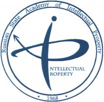 IP INTELLECTUAL PROPERTY RUSSIAN STATE ACADEMY OF INTELLECTUAL PROPERTY 19681968