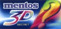 MENTOS MENTOS 3D SECRETSECRET