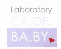 CAOF BABY CA OF BA BY BABY CAOF CA.OF. BA.BY LABORATORYLABORATORY