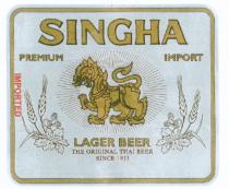 SINGHA SINGHA PREMIUM IMPORT IMPORTED LAGER BEER THE ORIGINAL THAI BEER SINCE 19331933