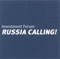 RUSSIA CALLING INVESTMENT FORUMFORUM