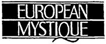 EUROPEAN MYSTIQUE