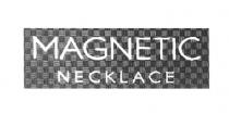 MAGNETIC NECKLACENECKLACE