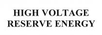 HIGH VOLTAGE RESERVE ENERGYENERGY