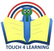 TOUCH 4 LEARNINGLEARNING