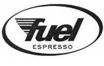 FUEL ESPRESSOESPRESSO