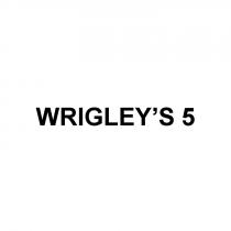 WRIGLEY WRIGLEYS WRIGLEYS 5WRIGLEY'S 5