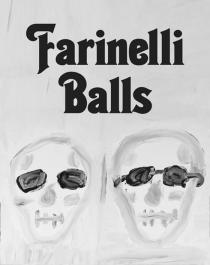 FARINELLI FARINELLI BALLSBALLS