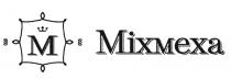 МИКСМЕХА MIXMEHA MIXMECHA MIXMEKHA MIX МЕХА MIXМЕХА