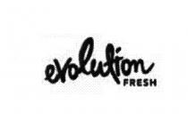 EVOLUTION FRESHFRESH