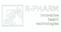 RPHARM PHARM ФАРМ R-PHARM INNOVATIVE HEALTH TECHNOLOGIESTECHNOLOGIES