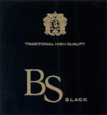 BSBLACK BS BLACK TRADITIONAL HIGH QUALITYQUALITY