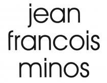 MINOS FRANSOIS JEAN FRANCOIS MINOS