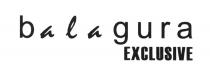 BALAGURA GURA BGURA ALA BALA GURA BALAGURA EXCLUSIVEEXCLUSIVE