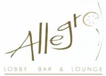 ALLEGRO ALLEGR ALLEGR ALLEGRO LOBBY BAR & LOUNGELOUNGE