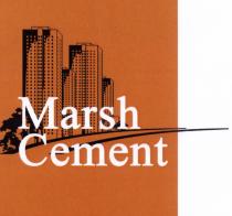 MARSH MARSH CEMENTCEMENT