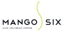 MANGOSIX MANGO SIX JUICE ICE CREAM COFFEECOFFEE