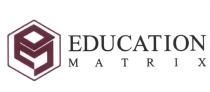 EM EDUCATION MATRIXMATRIX