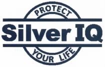 SILVER IQ PROTECT YOUR LIFELIFE