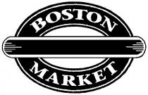 BOSTON MARKET