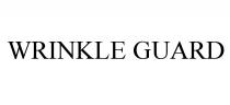 WRINKLE WRINKLE GUARDGUARD